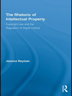 cover image of The Rhetoric of Intellectual Property